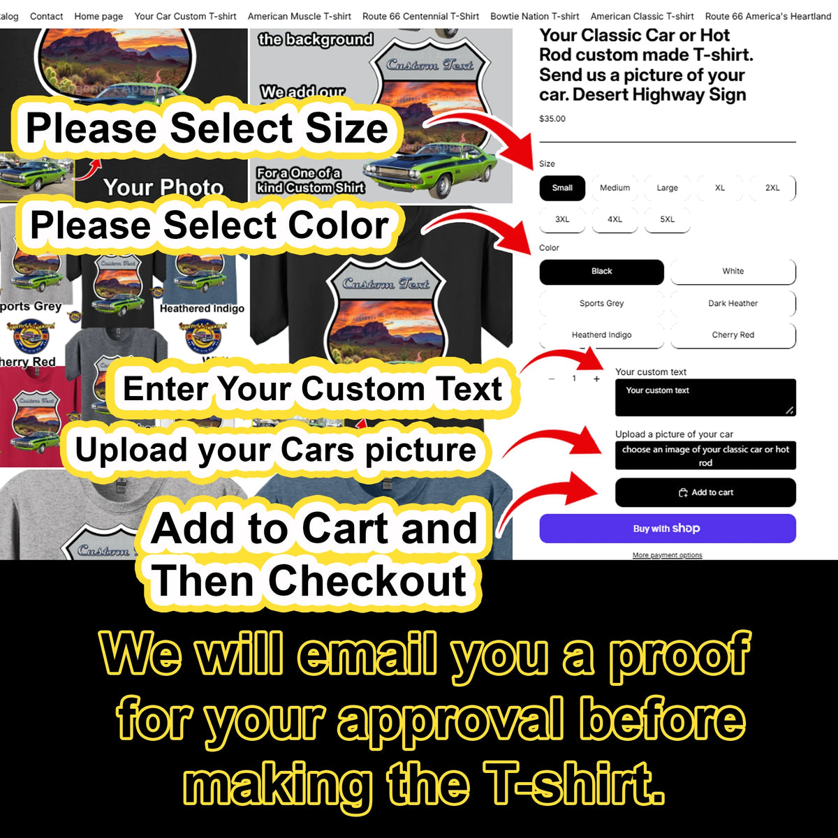 Your Classic Car or Hot Rod custom made T-shirt. Send us a picture of your car. Desert Highway Sign