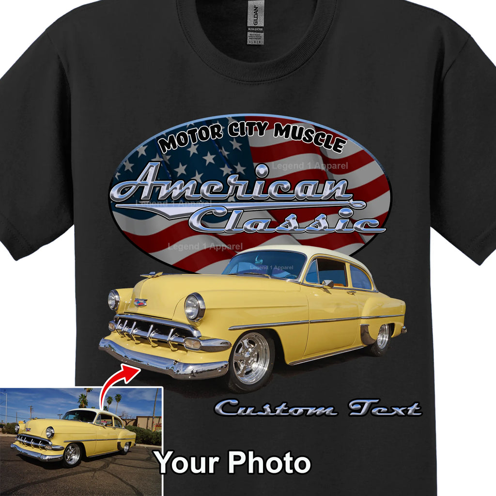 Your Classic Car or Hot Rod custom made T-shirt. Send us a picture of your car. American Classic Background